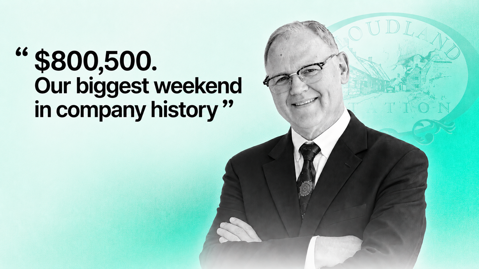 John from Cloudland Station beside the testimonial: $800,500, our biggest weekend in company history